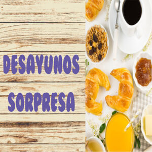 desayunos sorpresa